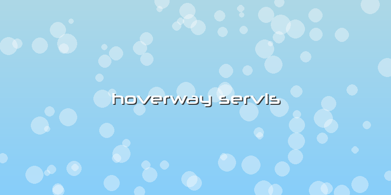 Hoverway Servis